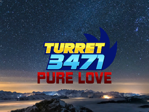 Turret 3471 - Pure Love