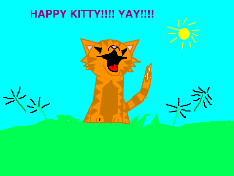 HAPPY KITTY!!!! YAY!!!!