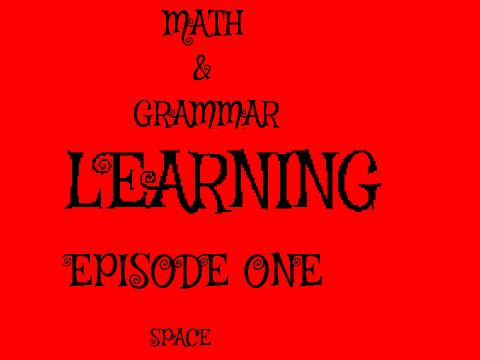 Math & Grammar Learning Episode 1
