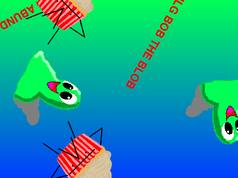MLG ABUNDANCE AND BOB THE BLOB VERSION TWO