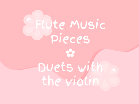Flute Music Pieces ☮ duets 