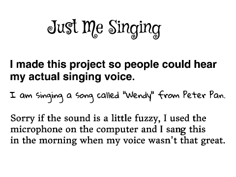 Just Me Singing The Song "Wendy"