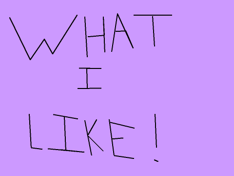 Things I like 