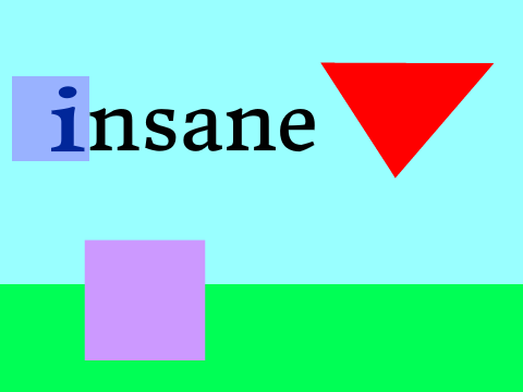 Insane