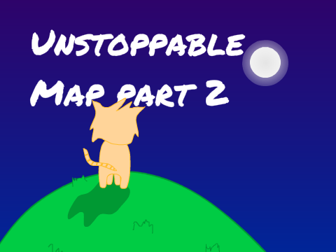 UNSTOPPABLE PART 2!