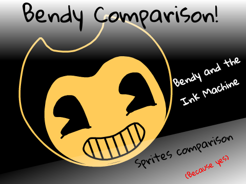 Bendy Comparison