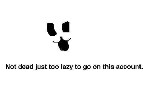 Not dead guys.