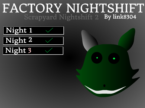 Factory Nightshift (Reboot)