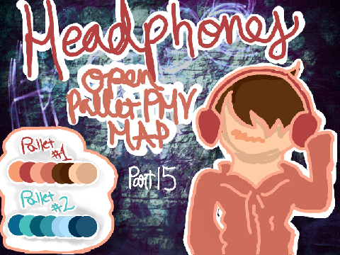ｈｅａｄｐｈｏｎｅｓ || ｏｐｅｎ ｍａｐ