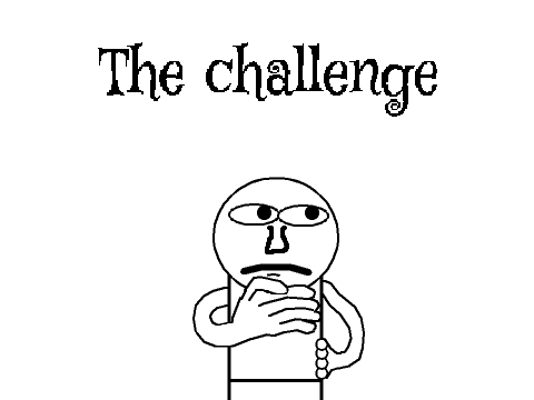 The Challenge