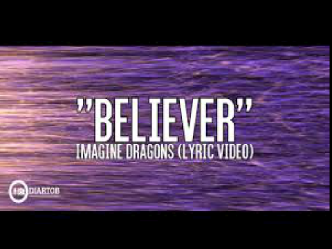 Believer-Imagine Dragons