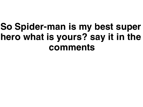 My top 5 most best super hero's
