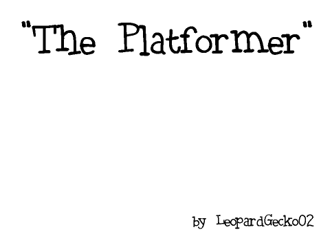 "The Platformer"