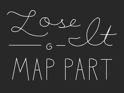 MAP | Lose It | Part Five