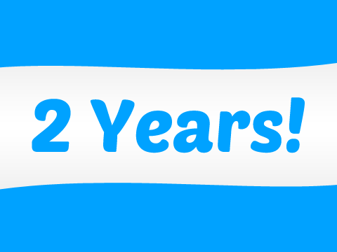 2 Years!