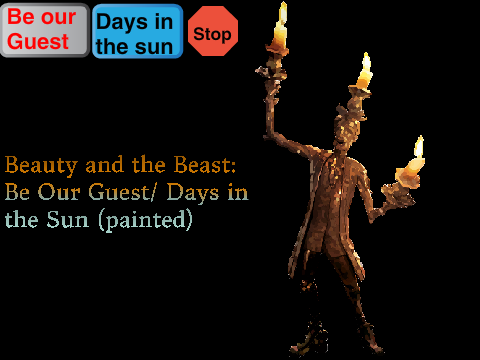 Be Our Guest/ Days In the Sun Painted remix