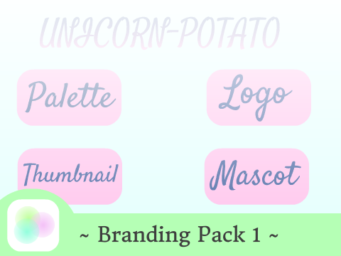 || Branding Pack! (unicorn_potato) ||