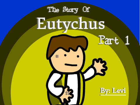 Eutychus Part 1