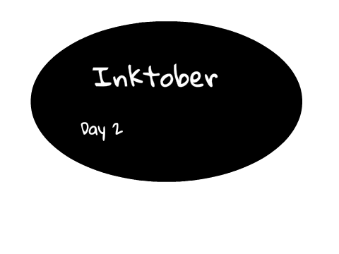 inktober, day 2