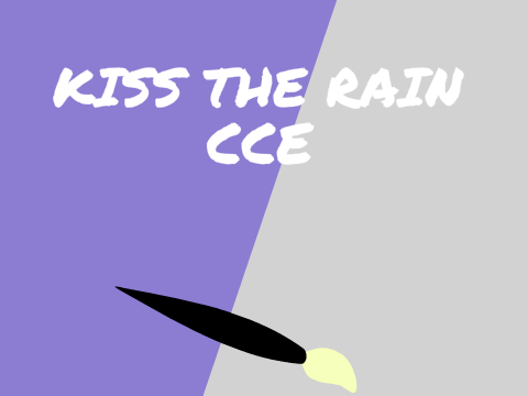  Kiss the Rain CCE