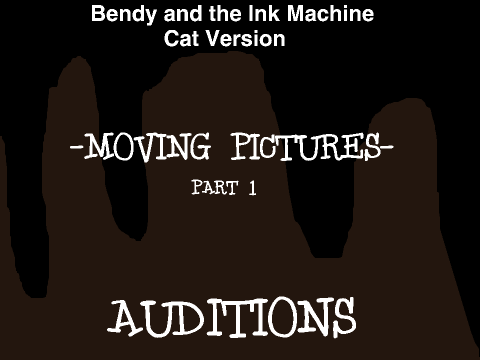 BATIM- Moving Pictures Part 1- Auditions 