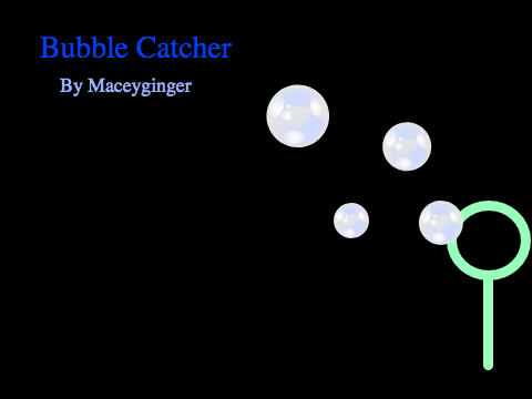 Bubble Catcher