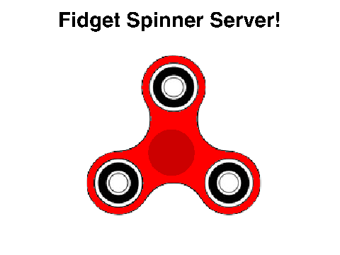 Fidget Spinner Server!