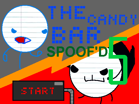 The Candy Bar 5 SPOOF'D