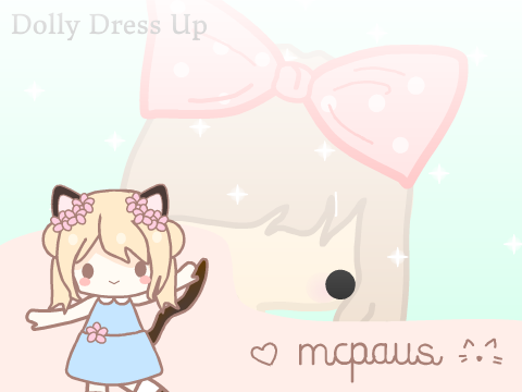 ~ Dolly Dress Up ~