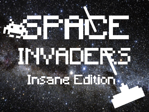 Space Invaders - Insane Edition - v.1.6 (READ DESSCRIPTION)