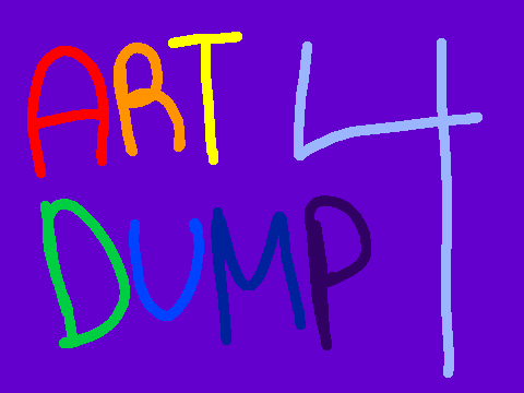 Art Dump 4