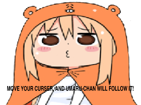 Umaru: The Curser Chaser
