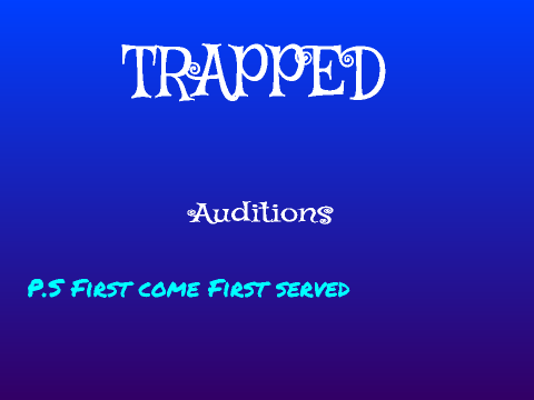 TRAPPED | Auditions | OPEN| A comic not an animation remix