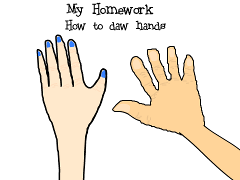 WG's Homework ~ How To Draw Hands