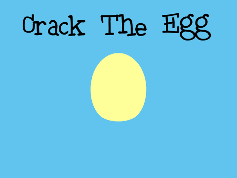 Crack The Egg