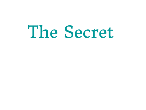 The Secret | An add-on story | Chapter 1