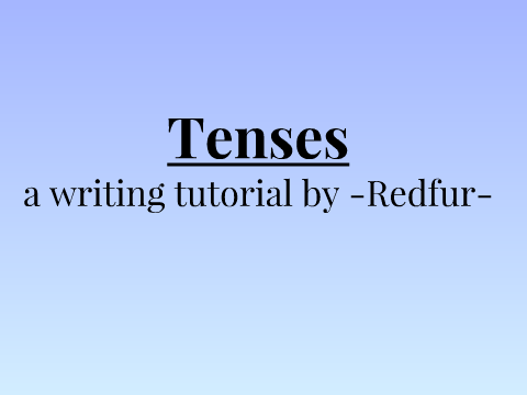 Tutorial #2 - Tenses