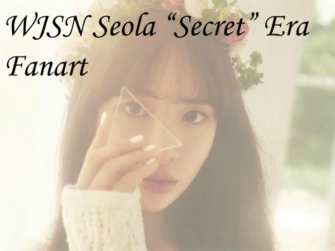 WJSN Seola Fanart [Old Art]