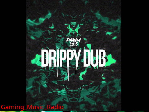 Panda Eyes - Drippy Dub {GMR}