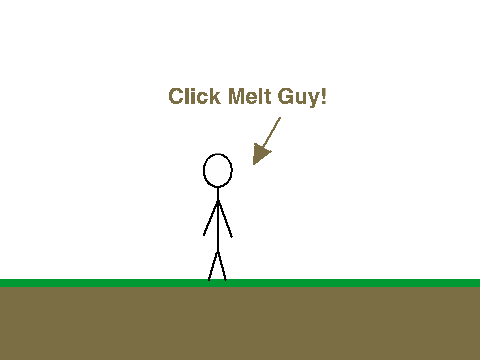 Melt guy