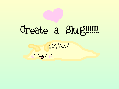 Create a Sea Slug!!!!!!! 