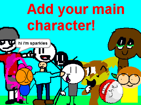 Add your MAIN CHARACTER!