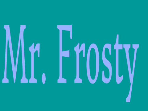 Add yourself fighting Mr. Frosty!
