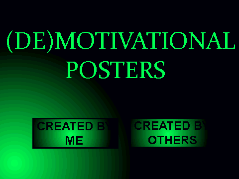 (De)Motivational Posters