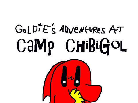 Camp Chibigol- Episode 1