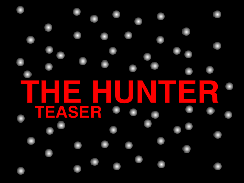 The Hunter TEASER (New Series)