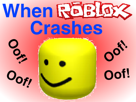 When Roblox Crashes