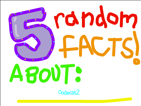 5 Random Facts About Me remix remix