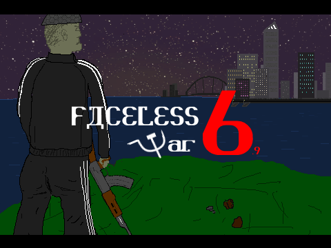 Faceless War 6.9