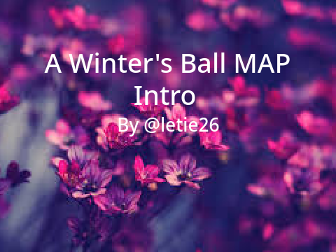 A Winters Ball ~Hamilton~ MAP - Intro